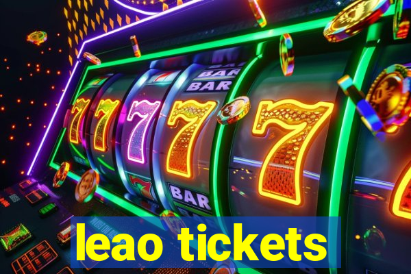 leao tickets